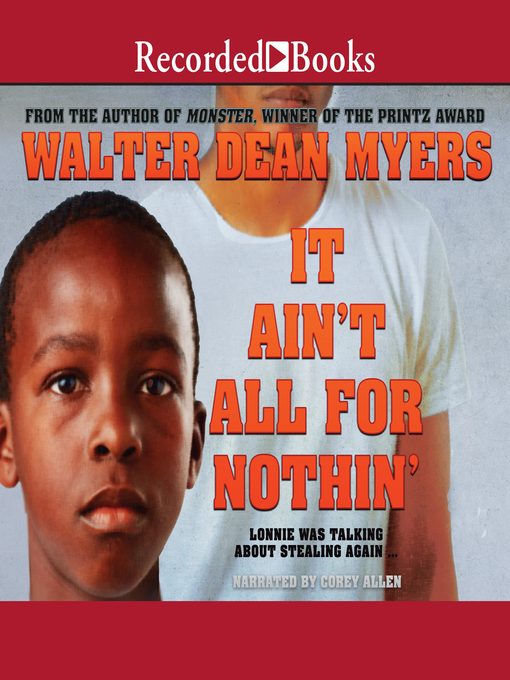 Title details for It Ain't All for Nothin' by Walter Dean Myers - Wait list